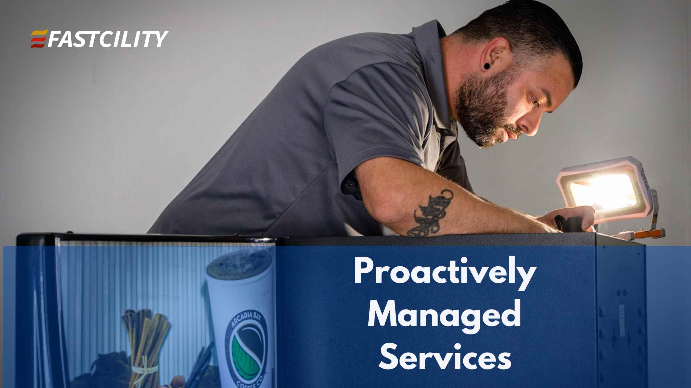 Proactively Managed Services - Fastcility Corp - Orange County, CA