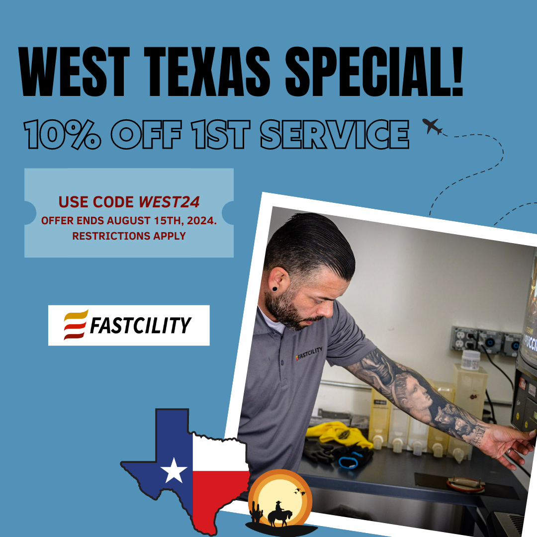 Fastcility Now Proudly Serving West Texas! Enjoy 10% Off Your First Service