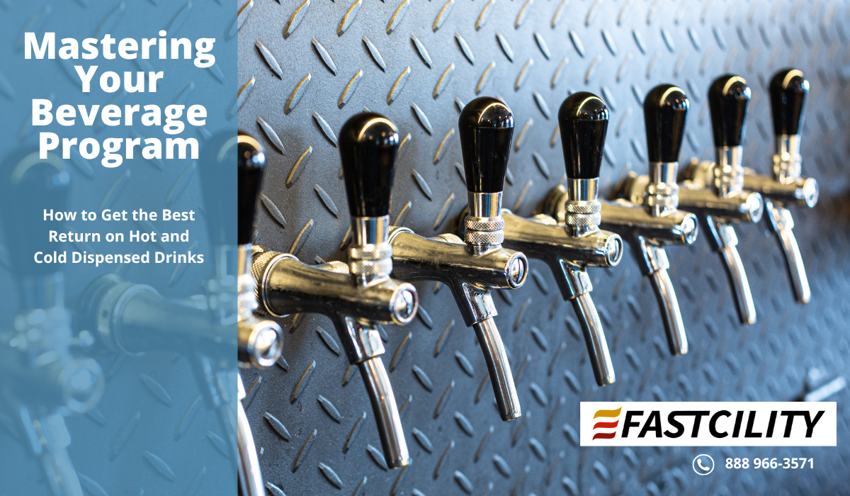 Mastering Your Beverage Program: How to Get the Best Return on Hot and Cold Dispensed Drinks