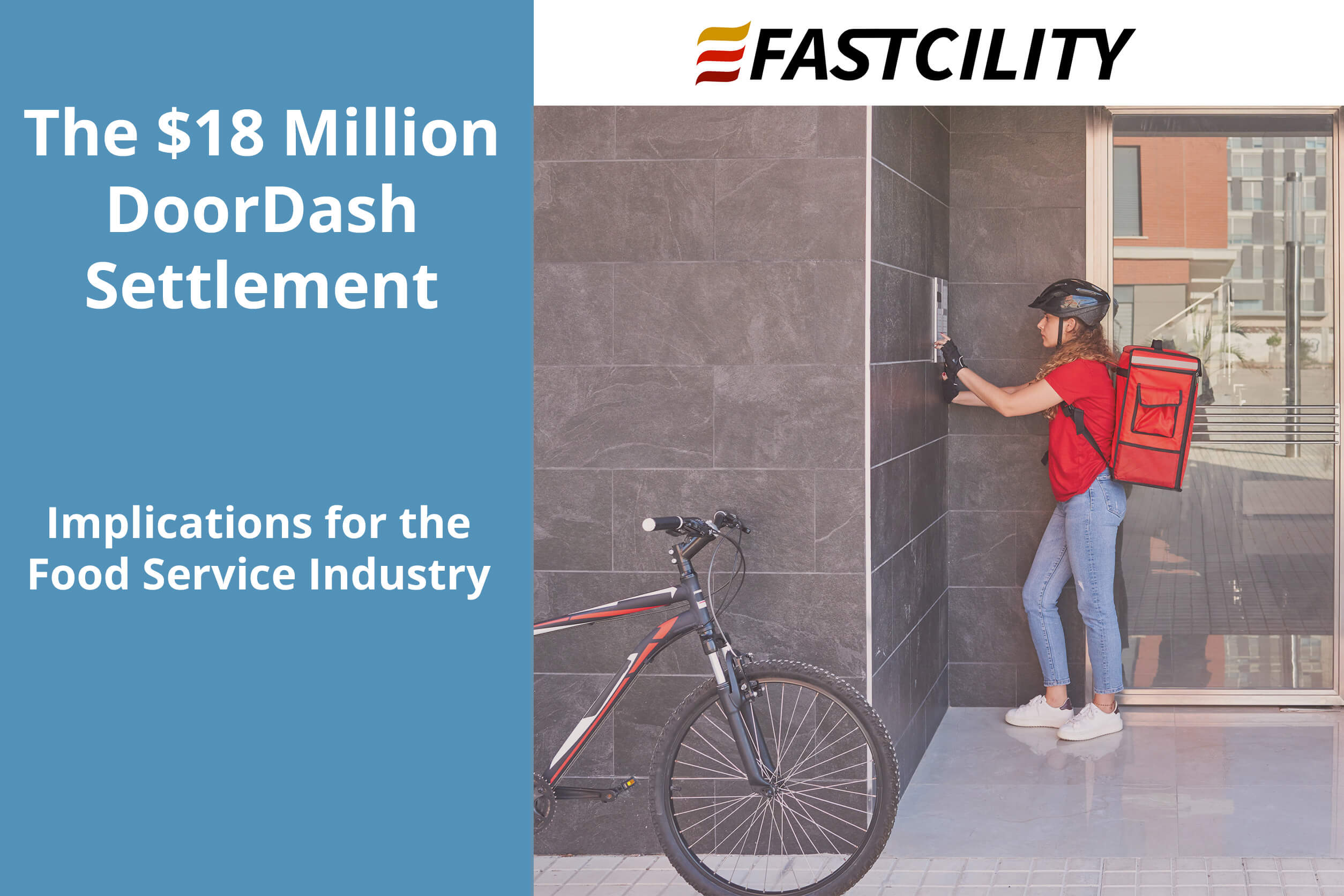 The $18 Million DoorDash Settlement: Implications for the Food Service Industry