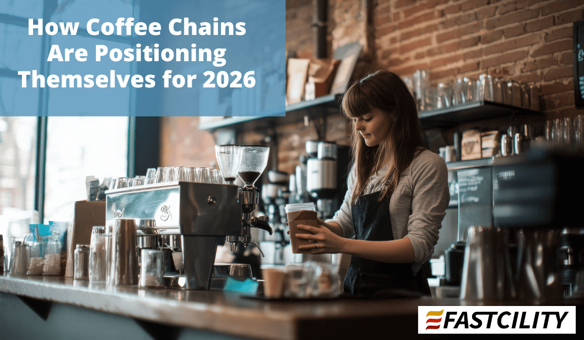 How Coffee Chains Are Positioning Themselves for 2026